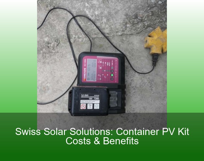 Swiss Solar Solutions: Container PV Kit Costs & Benefits